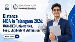 Distance MBA in Telangana 2026 with UGC-DEB universities, fees, eligibility and admission details