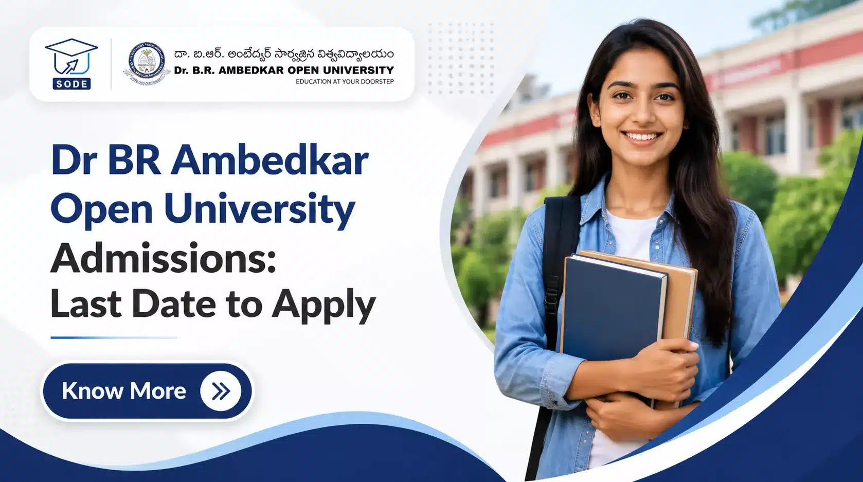 Read more about the article Dr BR Ambedkar Open University Admissions 2026: Last Date to Apply